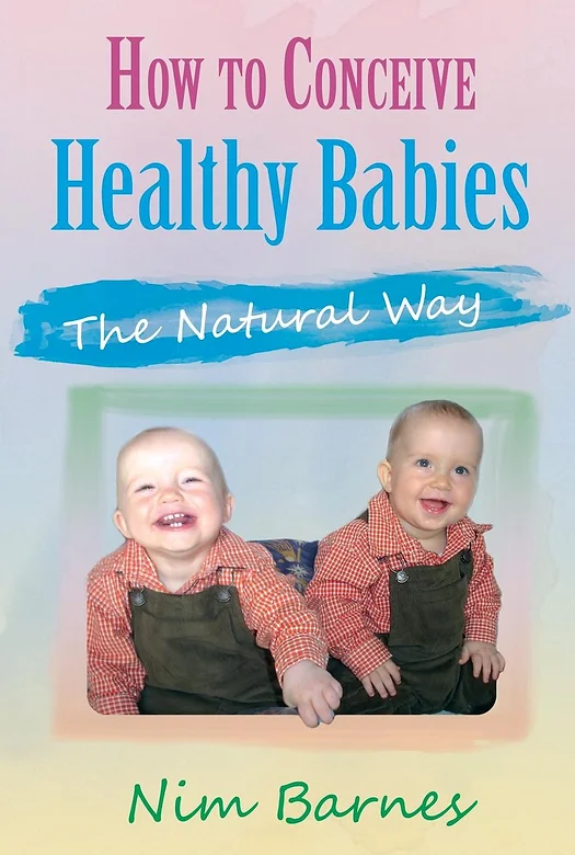 Jacket of the book 'How To Conceive Healthy Babies - the natural way' showing a photo of two smiling infants in dungarees